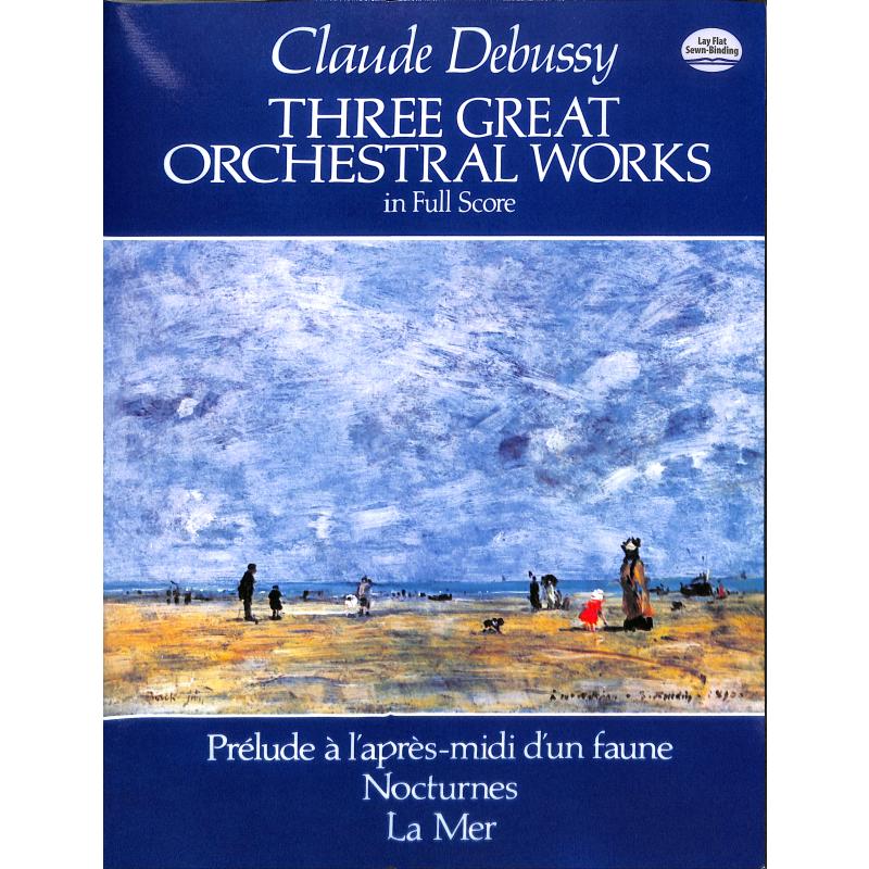 3 great orchestral works