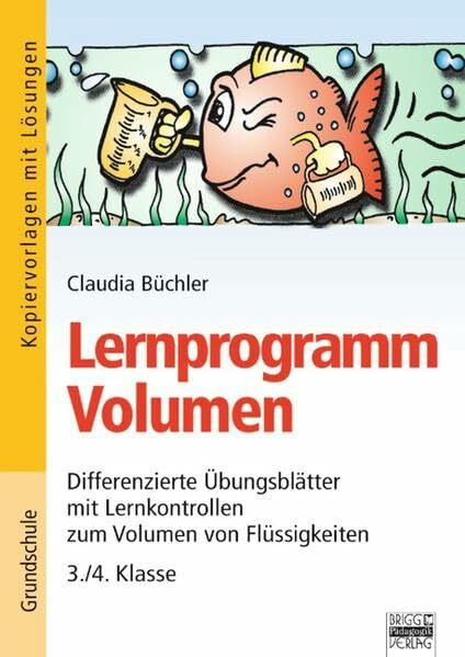 3./4. Klasse - Lernprogramm Volumen: Differenzierte Übungsblätter mit Lernkontrollen zum Volum... 3./4. Klasse - Lernprogramm Volumen: Differenzierte Übungsblätter mit Lernkontrollen zum Volum...