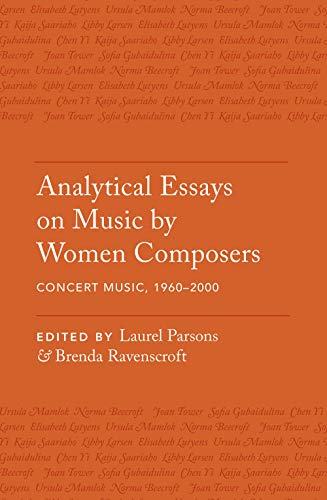 3: Analytical Essays on Music by Women Composers: Concert Music, 1960-2000