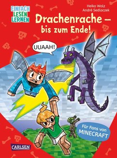 Drachenrache - bis zum Ende! / Lesenlernen mit Spaß - Minecraft Bd.3 von Carlsen