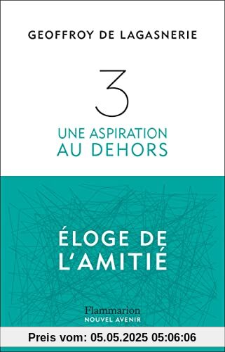 3: Une aspiration au dehors