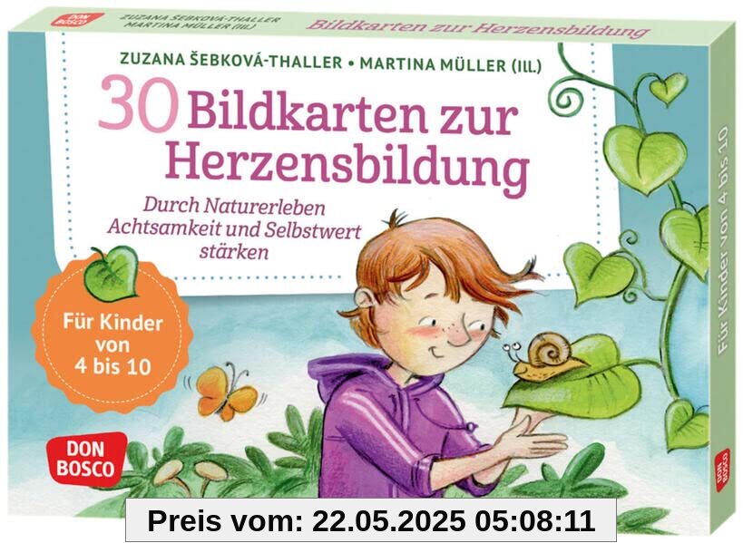 30 Bildkarten zur Herzensbildung: Durch Naturerleben Achtsamkeit und Selbstwert stärken. Spielerisch mit Kindern von vier bis zehn Jahren Naturliebe, ... und innere Balance. 30 Ideen auf Bildkarten)