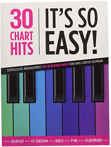 30 Chart Hits - It's so easy!: Songbook für Klavier von Bosworth-Music GmbH