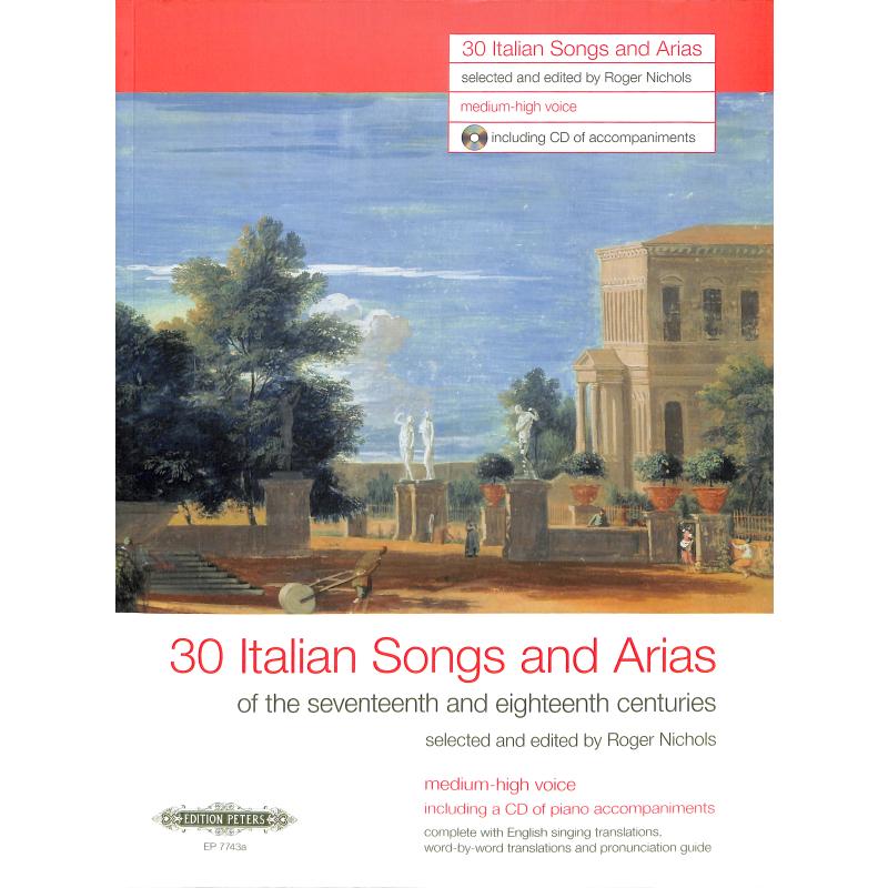 30 Italian songs + arias of the 17th + 18th centuries 30 Italian songs + arias of the 17th + 18th centuries