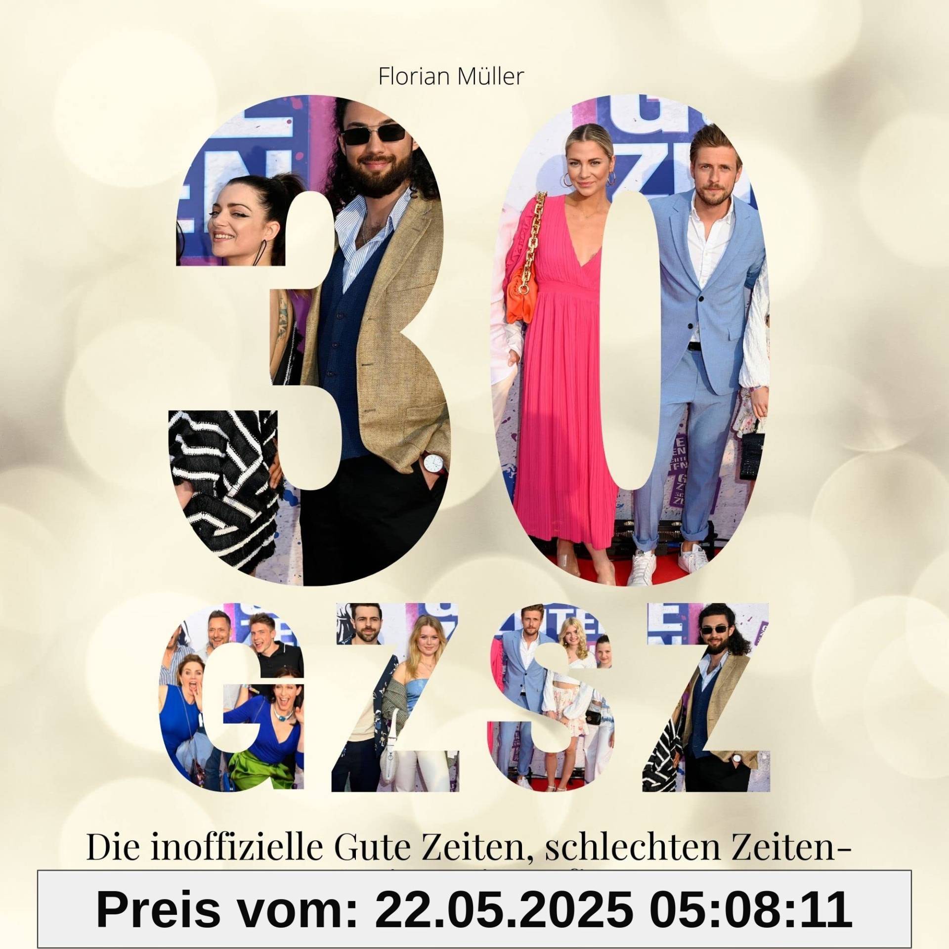 30 Jahre GZSZ: Die inoffizielle Gute Zeiten, schlechten Zeiten-Serien-Biografie