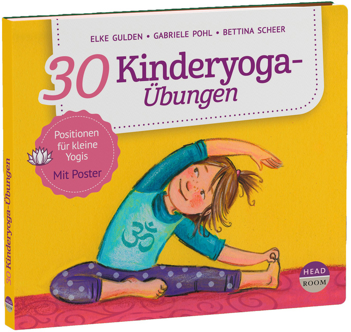 30 Kinderyoga-Übungen 30 Kinderyoga-Übungen von Headroom