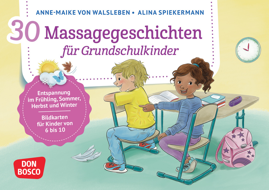 30 Massagegeschichten für Grundschulkinder 30 Massagegeschichten für Grundschulkinder von Don Bosco Medien