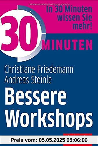 30 Minuten Bessere Workshops