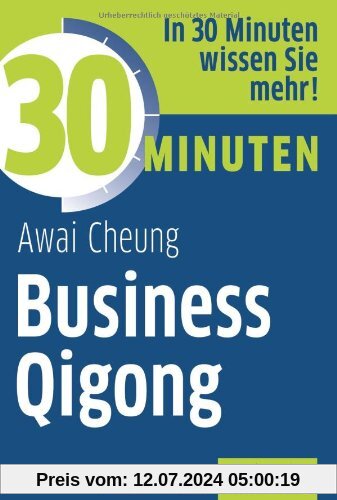 30 Minuten Business-Qigong