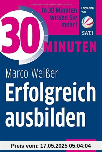 30 Minuten Erfolgreich ausbilden