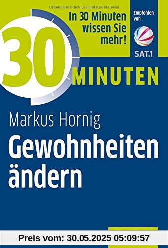 30 Minuten Gewohnheiten ändern