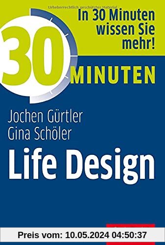 30 Minuten Life Design