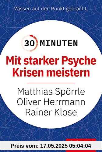 30 Minuten Mit starker Psyche Krisen meistern