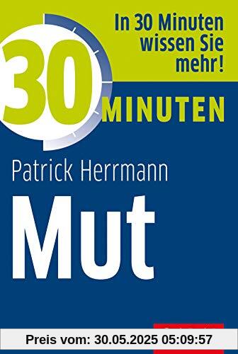 30 Minuten Mut 30 Minuten Mut