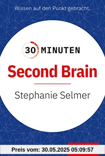 30 Minuten Second Brain