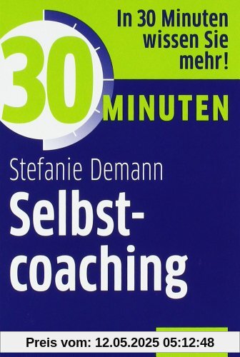 30 Minuten Selbstcoaching