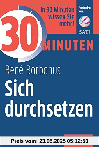 30 Minuten Sich durchsetzen