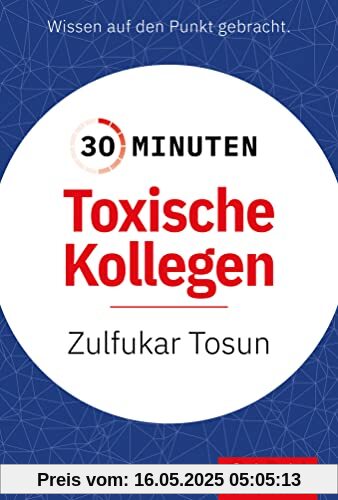 30 Minuten Toxische Kollegen