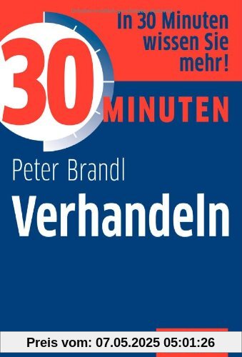 30 Minuten Verhandeln 30 Minuten Verhandeln