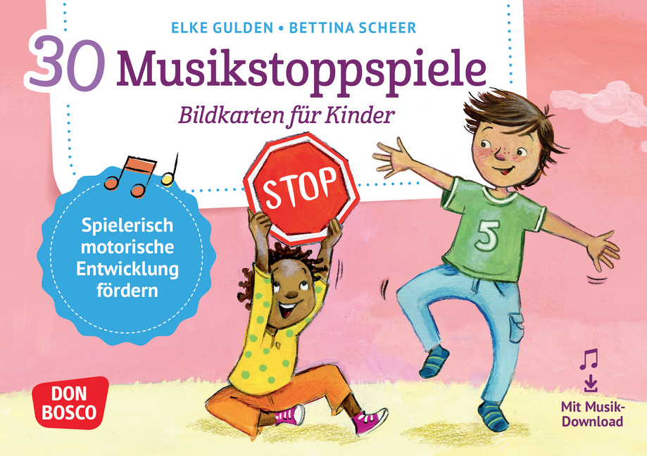 30 Musikstoppspiele. Bildkarten für Kinder 30 Musikstoppspiele. Bildkarten für Kinder von Don Bosco Medien