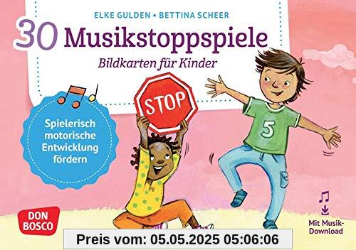 30 Musikstoppspiele. Bildkarten für Kinder.: Bewegungsspiele & mehr für Kita, Grundschule & Kinderturnen (Körperarbeit und innere Balance. 30 Ideen auf Bildkarten)