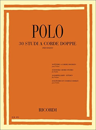 30 Studi A corde Doppie: Per Violino, E. R. 192