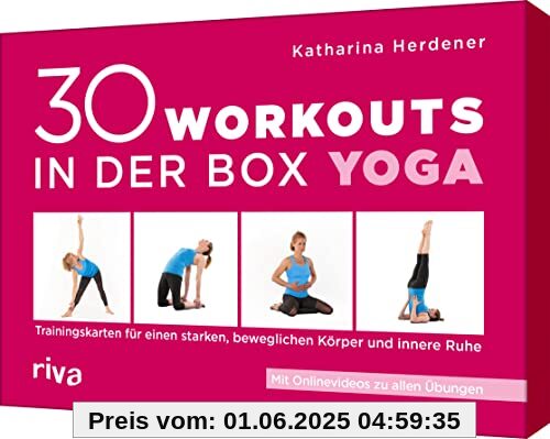 30 Workouts in der Box – Yoga: Trainingskarten für einen starken, beweglichen Körper und innere Ruhe. Mit Onlinevideos zu allen Übungen