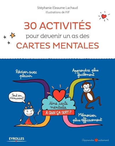 30 activités pour devenir un as des cartes mentales von EYROLLES