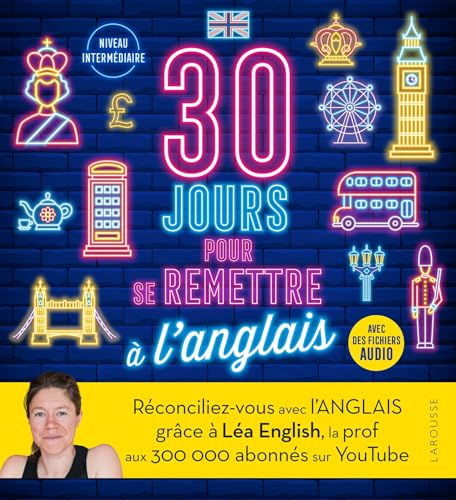 30 jours pour se remettre à l'anglais von LAROUSSE