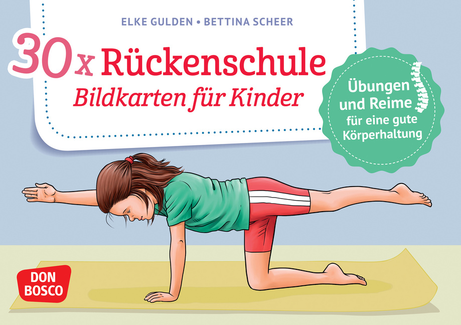 30 x Rückenschule. Bildkarten für Kinder 30 x Rückenschule. Bildkarten für Kinder von Don Bosco Medien