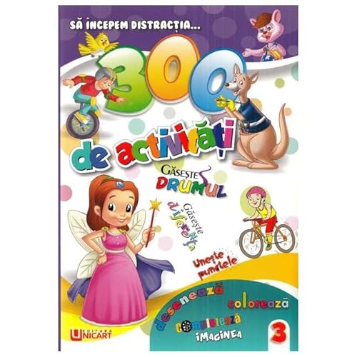 300 De Activitati. Cartea 3 300 De Activitati. Cartea 3 von Unicart