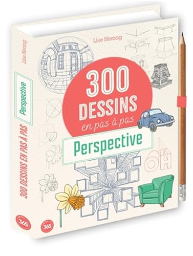 300 modèles à dessiner en pas à pas - Perspective: Avec 1 crayon offert 300 modèles à dessiner en pas à pas - Perspective: Avec 1 crayon offert von 365 PARIS