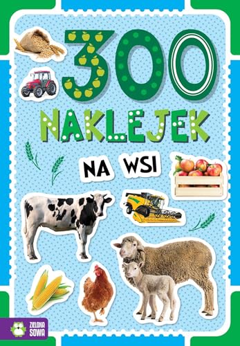 300 naklejek Na wsi von Zielona Sowa