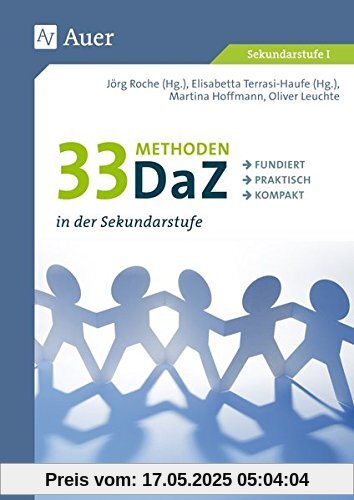 33 Methoden DaZ in der Sekundarstufe: fundiert, praktisch, kompakt (5. bis 10. Klasse)