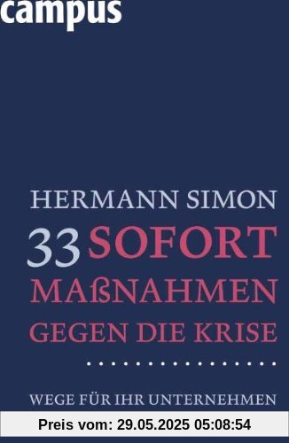 33 Sofortmaßnahmen gegen die Krise: Wege für Ihr Unternehmen