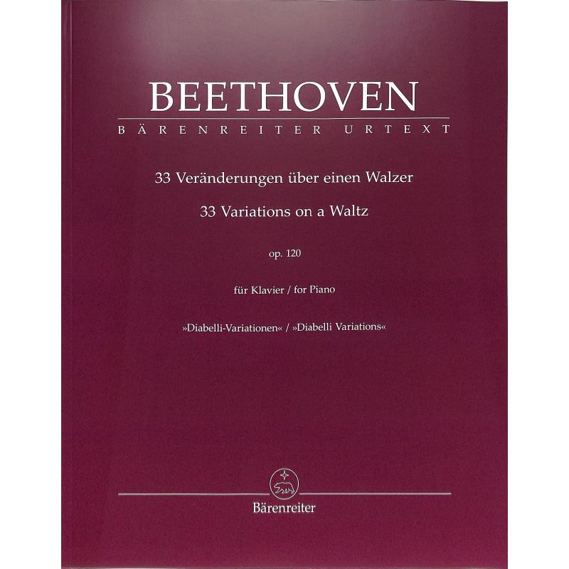 33 Variationen über einen Walzer op 120 33 Variationen über einen Walzer op 120