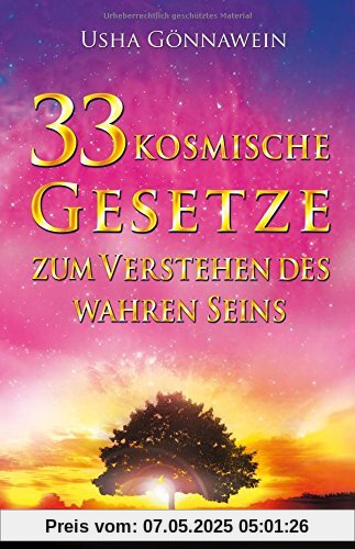 33 kosmische Gesetze zum Verstehen des wahren Seins