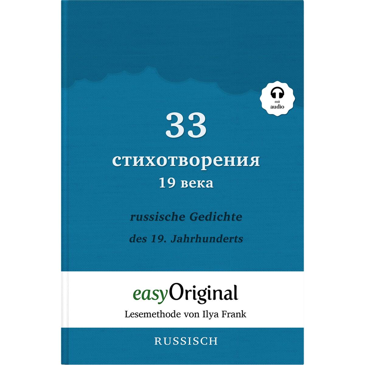 33 russische Gedichte des 19. Jahrhunderts (Buch + Audio-CD) - Lesemethode von I... von EasyOriginal Verlag e.U.