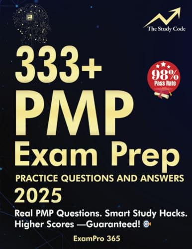 333+ PMP Exam Prep Questions and Answers 2025: The Ultimate Study Guide to Help You Pass the PMP with Confidence, Proven Strategies, Full-Length ... (pmp exam prep 2025 Simplified, Band 2) von A.W Publishing