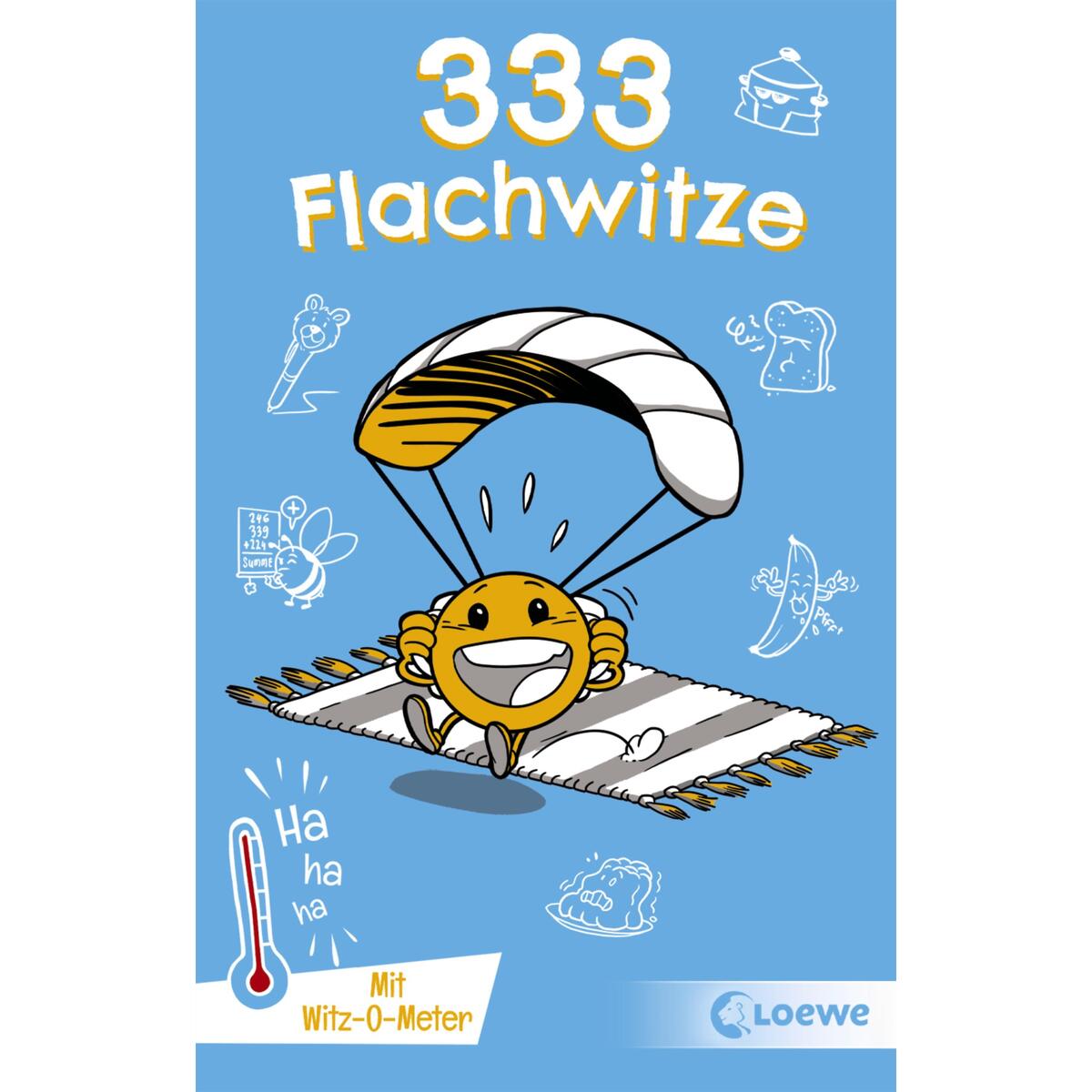 333 Flachwitze 333 Flachwitze von Loewe Verlag GmbH