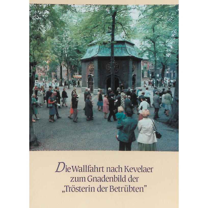 350 Jahre Kevelaer-Wallfahrt 1642-1992 (1 Stück) von Butzon und Bercker
