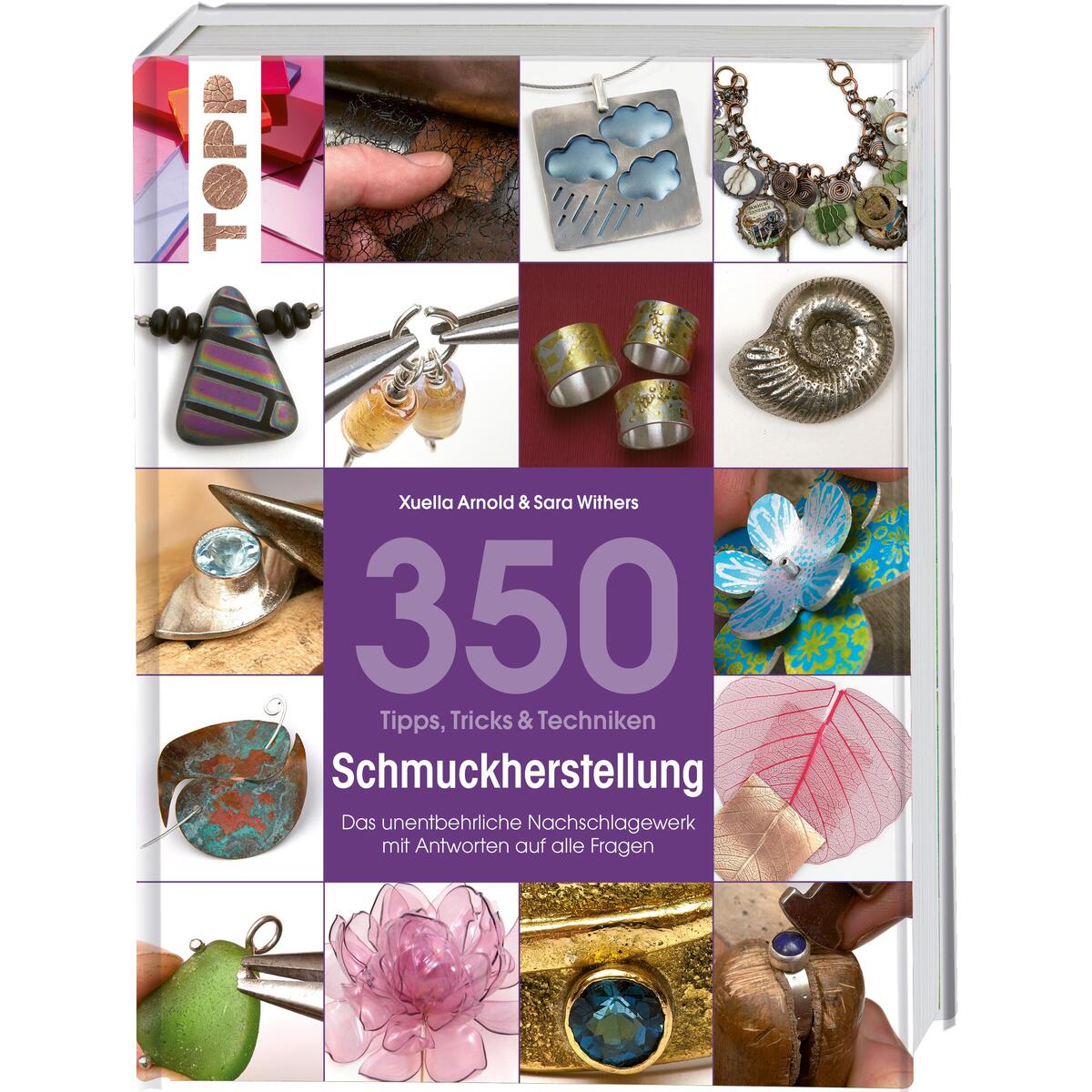 350 Tipps, Tricks & Techniken Schmuckherstellung 350 Tipps, Tricks & Techniken Schmuckherstellung von Frech Verlag GmbH