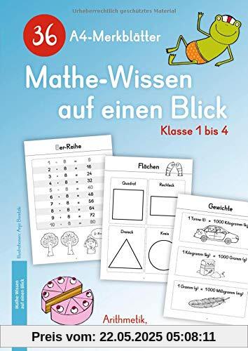 36 A4-Merkblätter Mathe-Wissen auf einen Blick – Klasse 1 bis 4: Arithmetik, Geometrie und Größen 36 A4-Merkblätter Mathe-Wissen auf einen Blick – Klasse 1 bis 4: Arithmetik, Geometrie und Größen