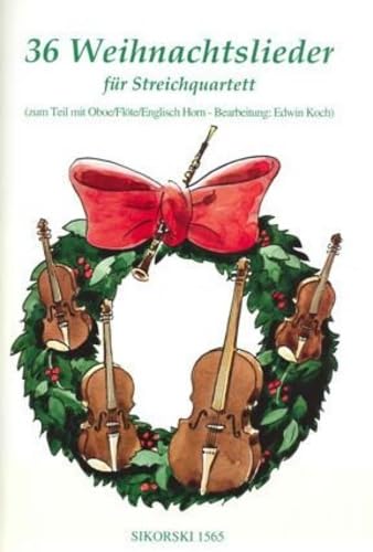 36 Weihnachtslieder: für Streichquartett. Streichquartett (Oboe, Flöte, Englischhorn ad libitum). Stimmensatz.