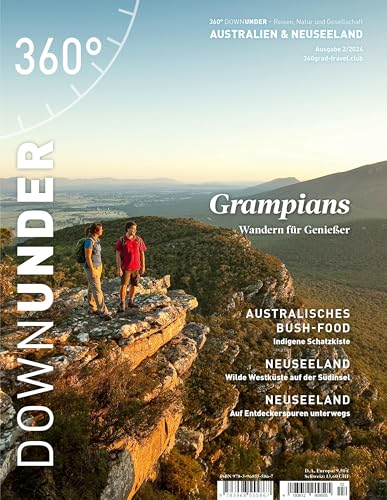 360° DownUnder - Ausgabe 2/2024: Grampians - Wandern für Genießer (360° DownUnder: Reisen, Natur und Gesellschaft) von 360° medien