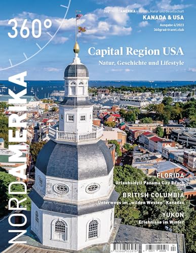 360° NordAmerika - Ausgabe 4/2023: Capital Region USA - Natur, Geschichte und Lifestyle (360° NordAmerika: Kanada und USA - Reisen, Natur und Gesellschaft) von 360° medien