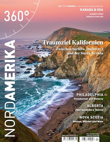 360° NordAmerika - Ausgabe 4/2024: Traumziel Kalifornien (360° NordAmerika: Kanada und USA - Reisen, Natur und Gesellschaft) von 360° medien