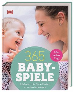 365 Babyspiele für jeden Tag von Dorling Kindersley