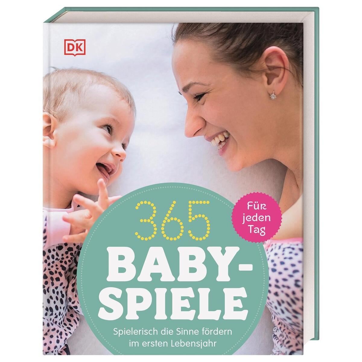 365 Babyspiele für jeden Tag von Dorling Kindersley