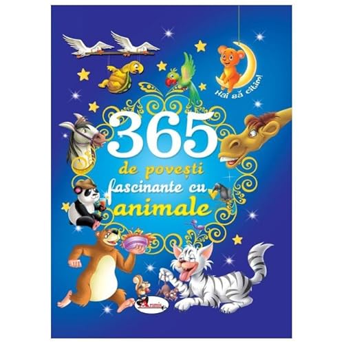 365 De Povesti Fascinante Cu Animale von Aramis